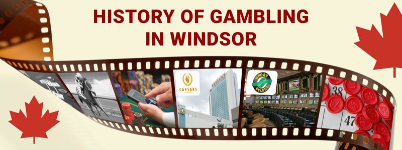 Geschichte des Glücksspiels in Windsor