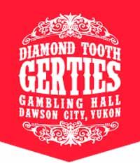 diamantzahn gerties gamblling hall dawson city yukon Kanada