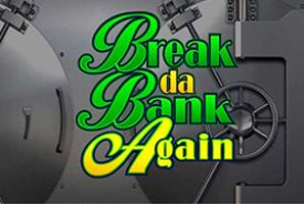 Break da Bank Again im Test